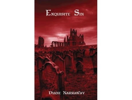 Livro Exquisite Sin De Diane Narraway (inglês)