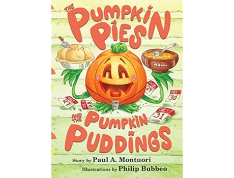 Livro The Pumpkin Pies and The Pumpkin Puddings de Paul a Montuori (Inglês)