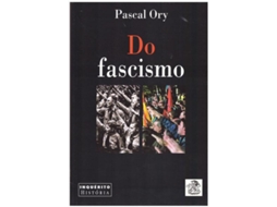 Livro Do Fascismo de Pascal Ory .