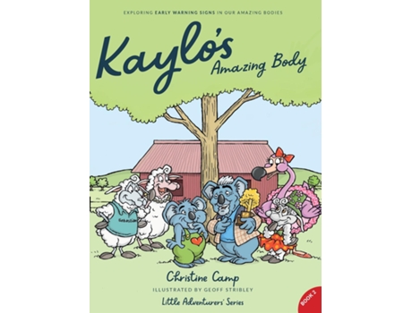 Livro Kaylos Amazing Body Exploring Early Warning Signs In Our Amazing Bodies de Christine Camp (Inglês)