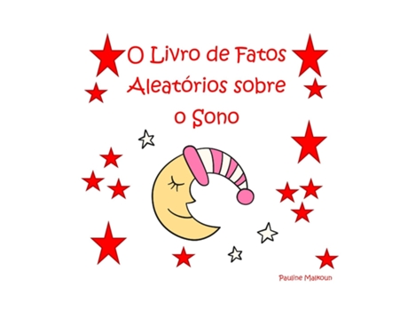 Livro O Livro de Fatos Aleatórios sobre o Sono de Pauline Malkoun (Inglês)