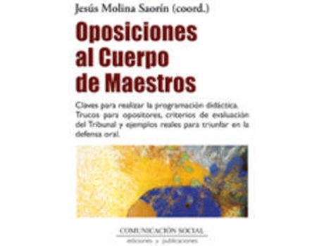 Livro Oposiciones Al Cuerpo De Maestros de Jesús Molina Saorín (Espanhol)