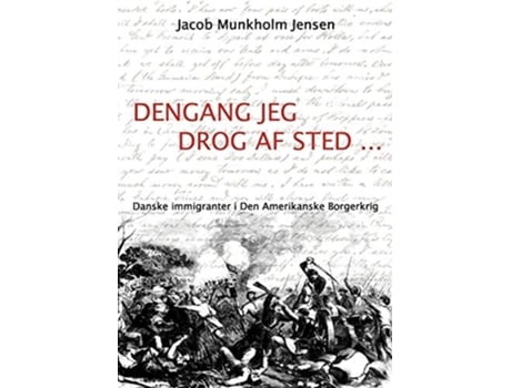 Livro Dengang Jeg Drog Af Sted ... De Jacob Munkholm Jensen (dinamarquês)