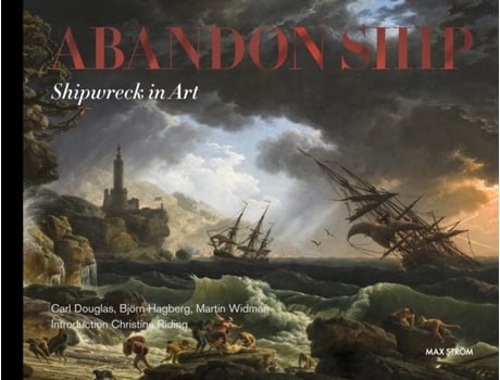 Livro Abandon Ship de Douglas Carl/Hagberg (Inglês - Capa Dura)