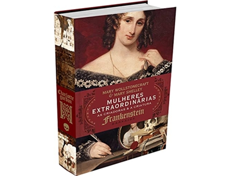 Livro Mulheres Extraordinárias As Criadoras e a Criatura de Charlotte Gordon (Português do Brasil)