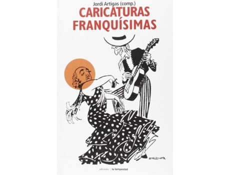 Livro Caricaturas Franquisimas de Jordi Artigas
