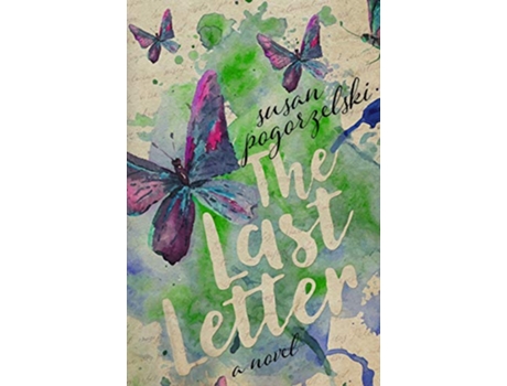 Livro The Last Letter A Novel de Susan Pogorzelski (Inglês)