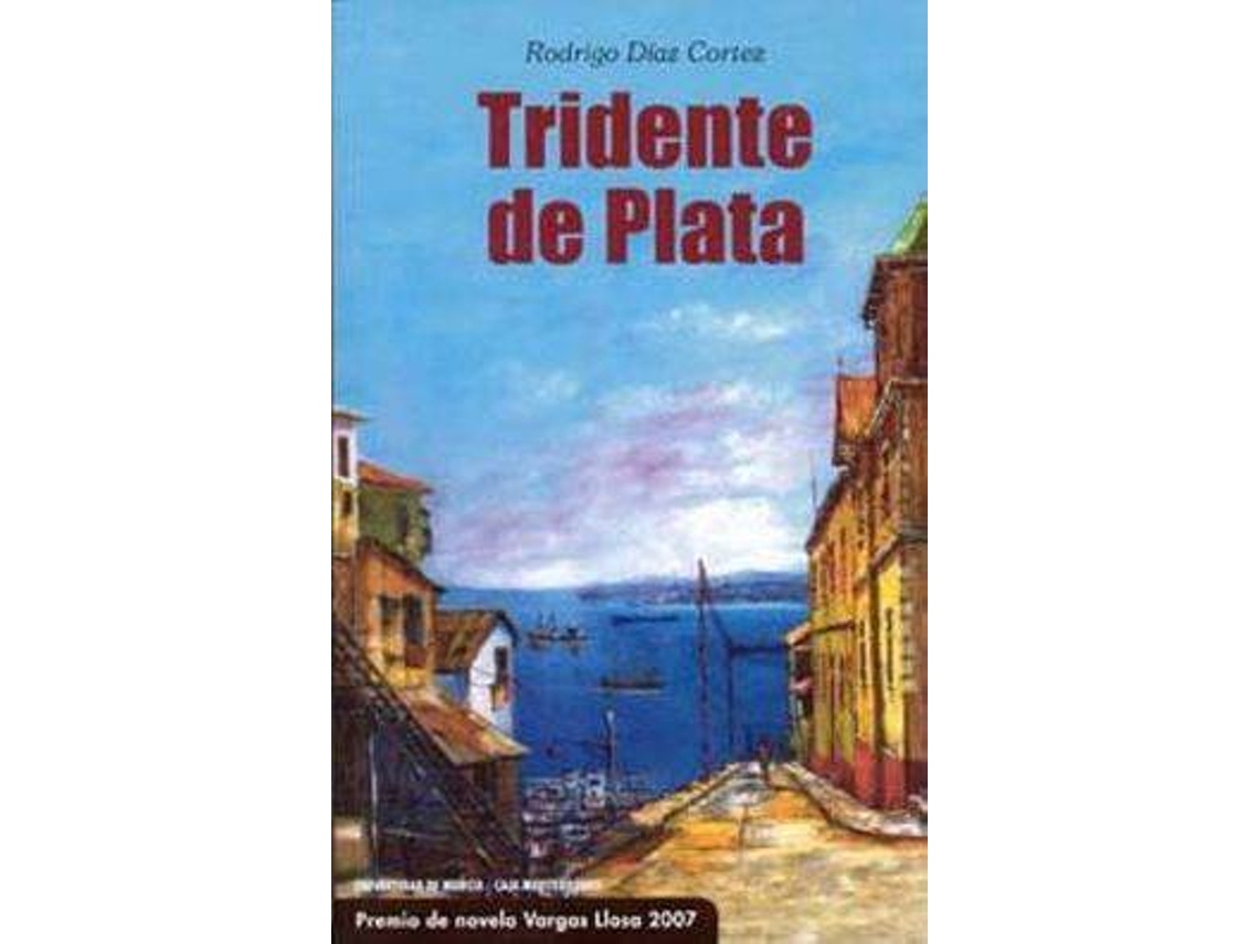 Livro Tridente De Plata de Rodrigo Díaz Cortés (Espanhol)