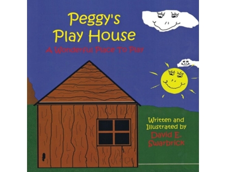 Livro Peggys Play House A Wonderful Place to Play de David E Swarbrick (Inglês)