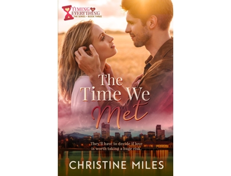 Livro The Time We Met de Christine Miles (Inglês)