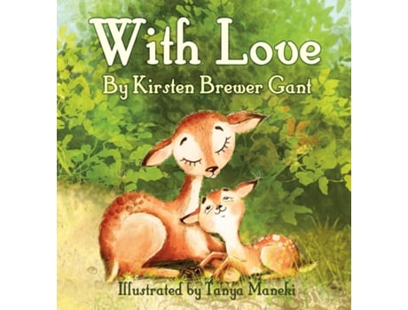 Livro With Love De Kirsten Brewer Gant (inglês)