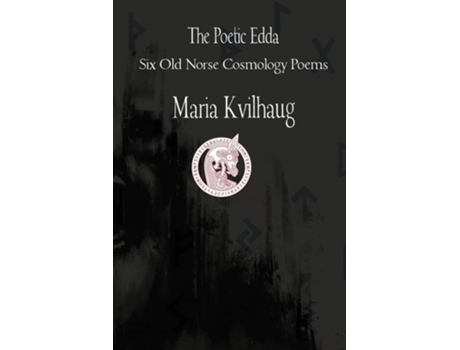 Livro The Poetic Edda Six Cosmology Poems de Maria Kvilhaug (Inglês)