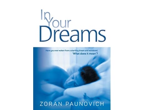 Livro In Your Dreams de Zoran Paunovich (Inglês)