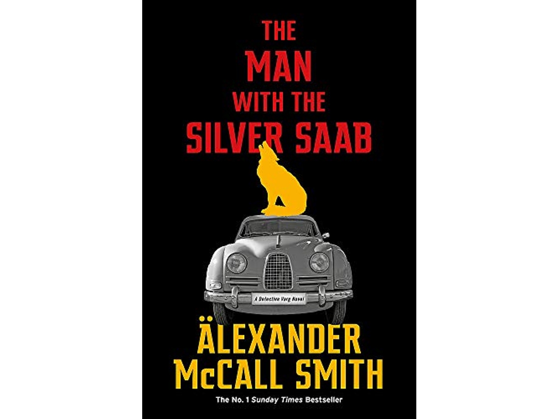 Livro Man with the Silver Saab de Alexander Mccall Smith (Inglês - Capa Dura)