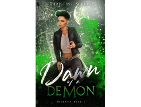 Livro Dawn of a Demon NightFly de Christine Schulz (Inglês)