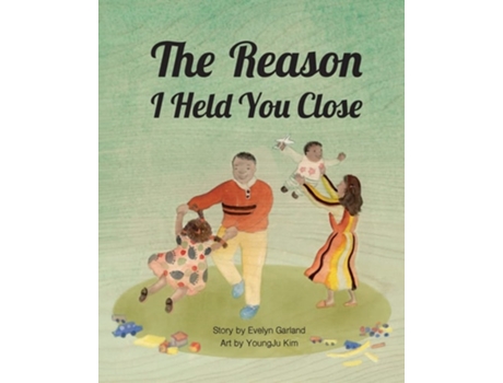 Livro The Reason I Held You Close De Evelyn E Garland (inglês)