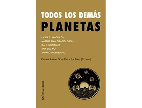 Livro Todos Los Demás Planetas de Laura S Maquilón, Martha Riva Palacio Obón et al. (Espanhol)