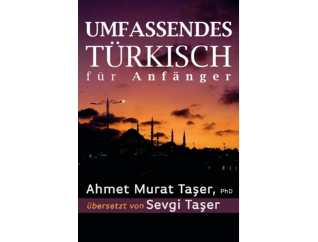 Livro Umfassendes Turkisch fur Anfanger de Ahmet Murat Ta&Amp, #351 et al. (Alemão)