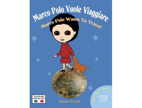 Livro Marco Polo Vuole Viaggiare Marco Polo Wants to Travel de Claudia Cerulli (Italiano - Capa Dura)