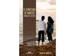 Livro Cemiterio De Barcos, O de Francisco Castro (Espanhol)