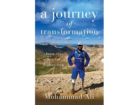 Livro A Journey of Transformation From the Heart of Afghanistan de Mohammad Ali (Inglês)
