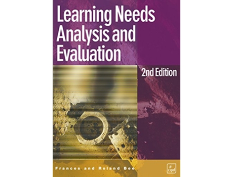 Livro Learning Needs Analysis and Evaluation UK Professional Business Management Business de Frances Bee Roland Bee (Inglês)