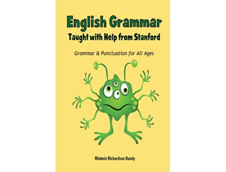 Livro English Grammar Taught With Help From Stanford De Melanie Richardson Dundy (inglês)