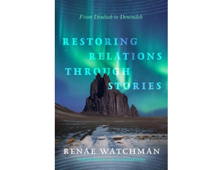 Livro Restoring Relations Through Stories de Renae Watchman (Inglês)