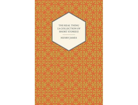 Livro The Real Thing A Collection of Short Stories de Henry James (Inglês)