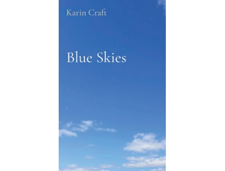 Livro Blue Skies de Karin Craft (Inglês)