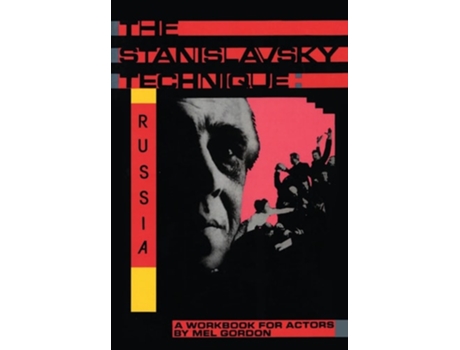 Livro The Stanislavsky Technique Russia de Mel Gordon (Inglês)