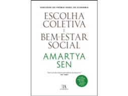 Escolha Coletiva E Bem-estar Social De Amartya Sen
