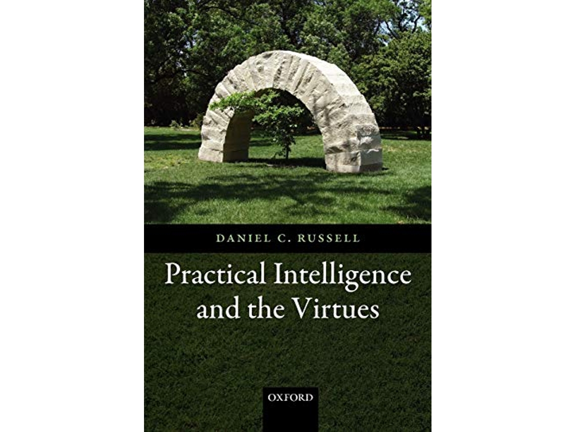 Livro Practical Intelligence and the Virtues de Daniel C Russell (Inglês)