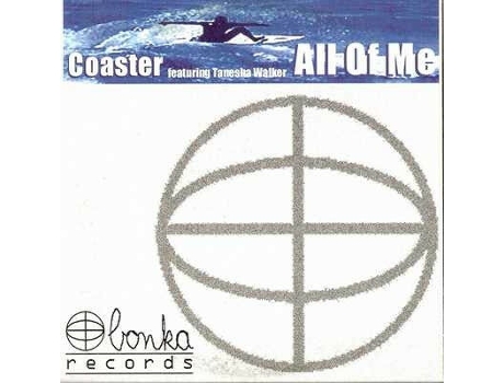 All Of Me, Coaster com Tanesha Walker Bonka Records