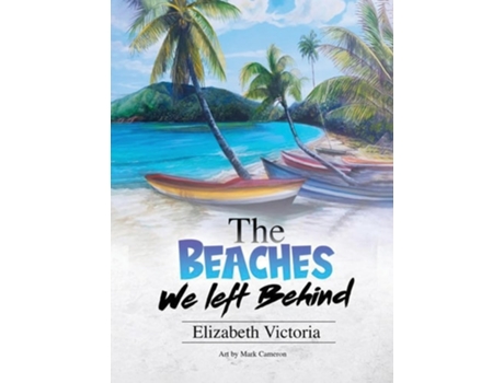 Livro The Beaches We Left Behind de Elizabeth Victoria (Inglês - Capa Dura)