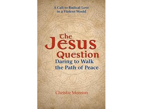 Livro The Jesus Question De Christie Monson (inglês)