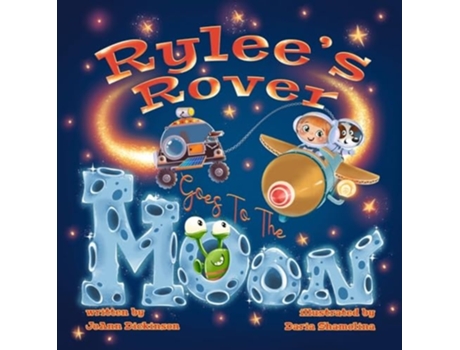 Livro Rylees Rover Goes To The Moon de JoAnn M Dickinson (Inglês - Capa Dura)