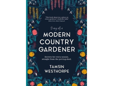Livro Diary of a Modern Country Gardener de Tamsin Westhorpe (Inglês)