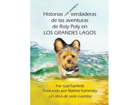 Livro Historias casi siempre verdaderas de las aventuras de Roly Poly en Los Grandes Lagos de Gail Fairfield (Inglês)