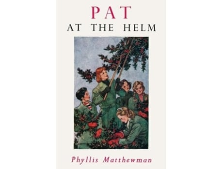 Livro Pat at the Helm de Phyllis Matthewman (Inglês)