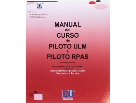 Livro Manual del curso de Piloto ULM & Piloto RPAS de Pliego Gallardo, Ángel Alberto (Espanhol)
