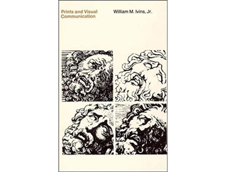 Livro Prints and Visual Communication de Jr William M Ivins (Inglês)