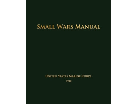 Livro Small Wars Manual De United States Marine Corps (inglês)
