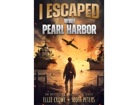 Livro I Escaped WWII Pearl Harbor A WW2 Book for Kids de Scott Peters e Ellie Crowe (Inglês)