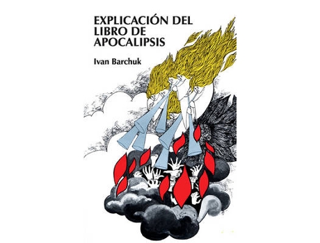 Livro explicacion del libro de apocalipsis de ivan barchuck (espanhol)