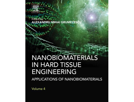 Livro Nanobiomaterials in Hard Tissue Engineering de Alexandru Grumezescu (Inglês - Capa Dura)