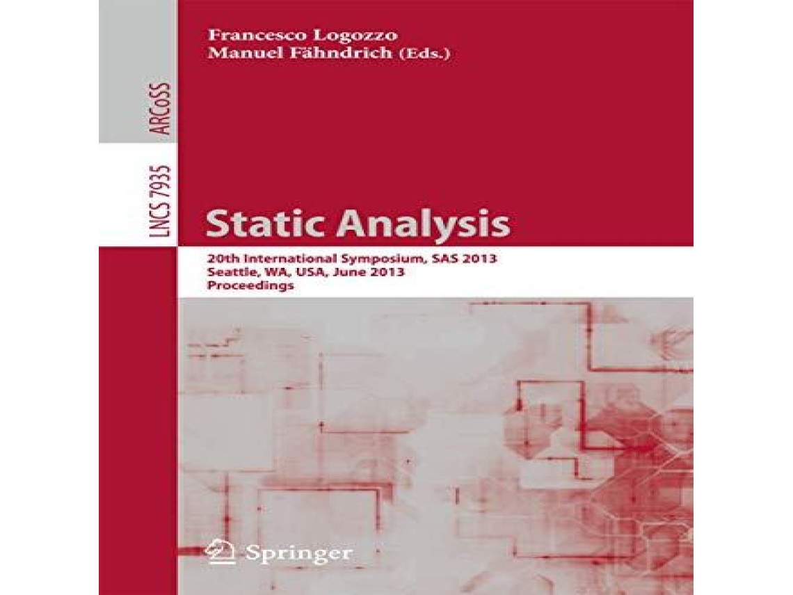 Livro Static Analysis 20th International Symposium SAS 2013 Seattle WA USA June 20-22 2012 Proceedings de Springer Nature BV (Inglês)
