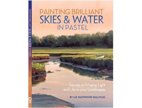 Livro Painting Brilliant Skies amp Water in Pastel de Liz Haywood-Sullivan (Inglês)