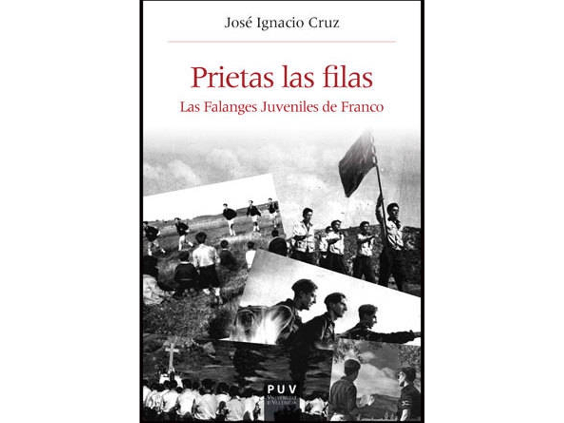 Livro Prietas Las Filas Las Falanges Juveniles De Franco (Espanhol)