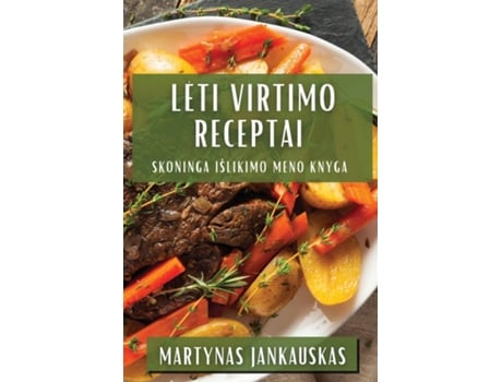 Livro Leti Virtimo Receptai Skoninga Išlikimo Meno Knyga de Martynas Jankauskas (Inglês)